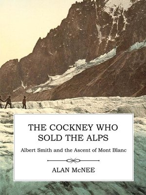cover image of The Cockney Who Sold the Alps